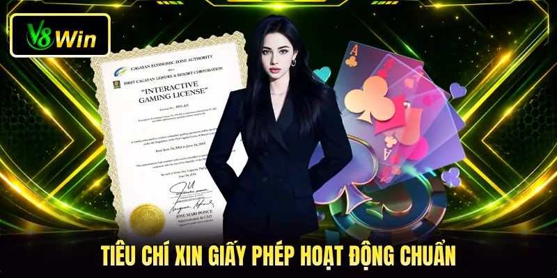 Tiêu chí xin giấy phép hoạt động chuẩn Tiêu chí xin giấy phép hoạt động chuẩn