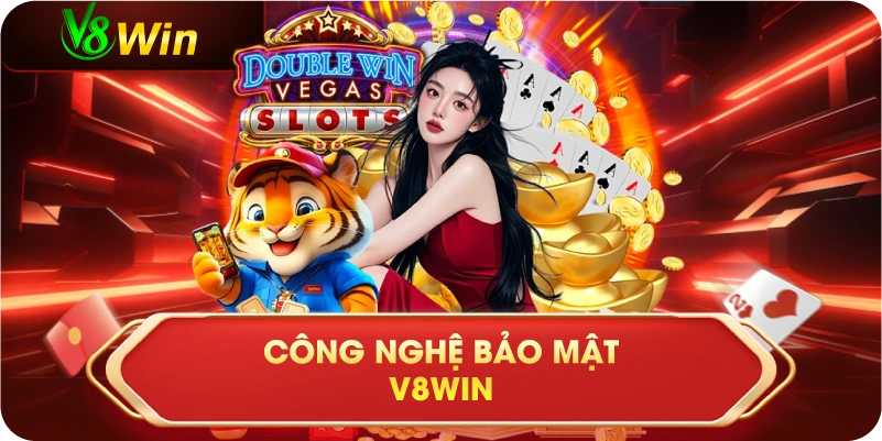 V8WIN 27 v8win cong nghe bao mat