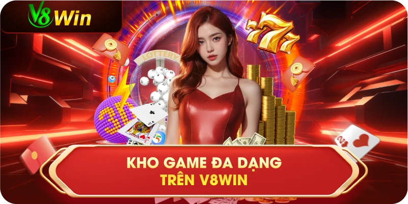 V8WIN 26 Kho Game Đa Dạng
